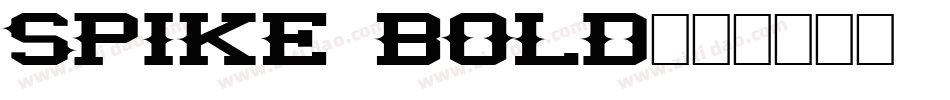Spike Bold字体转换